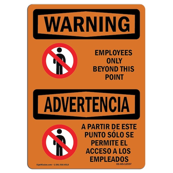 Sign, 7" H, 10" W, Aluminum, Employees Only Beyond This Point Bilingual, Landscape, L-12597